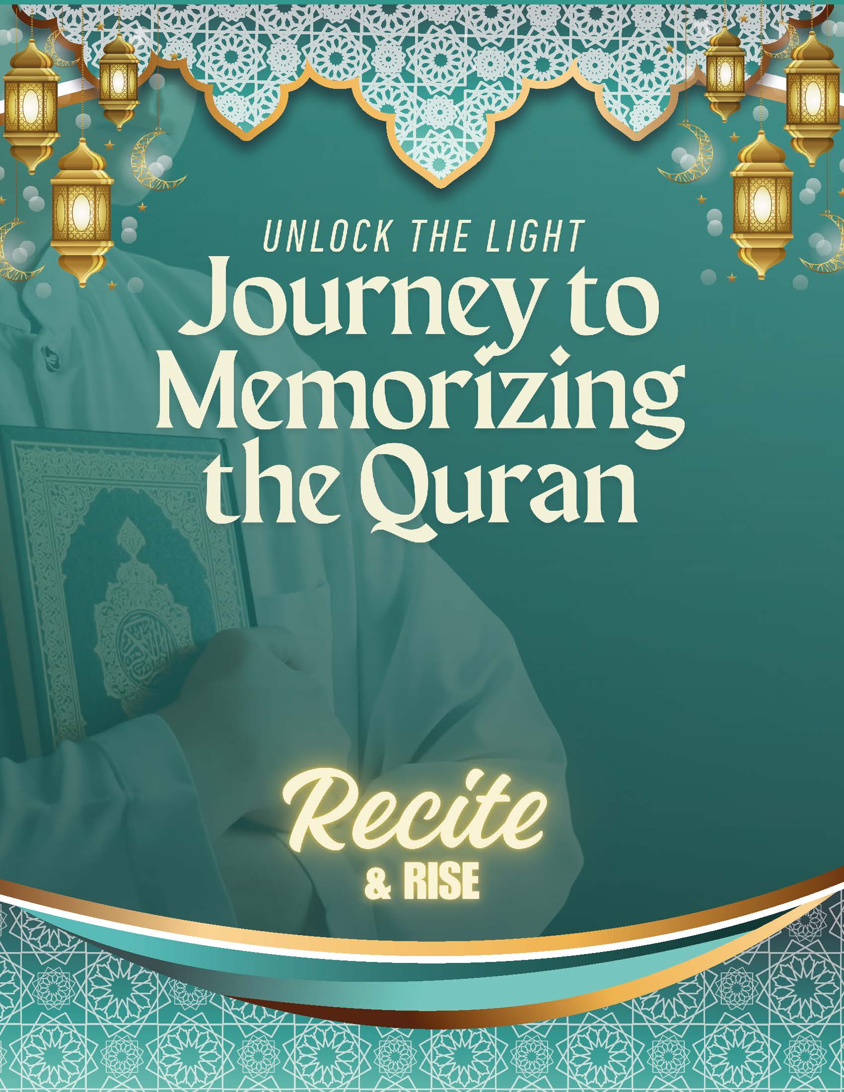 Unlock the Light: Journey to Memorizing the Quran